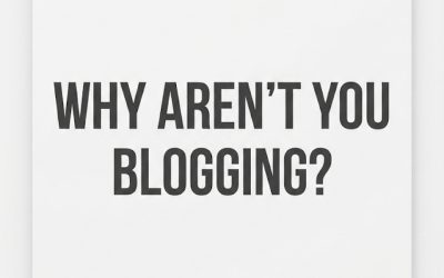 Why Every Small Business Needs A Blog